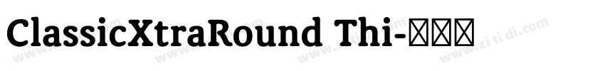 ClassicXtraRound Thi字体转换